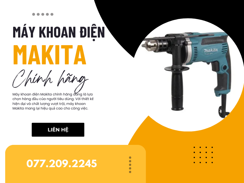 Máy Khoan Điện Makita Chính Hãng